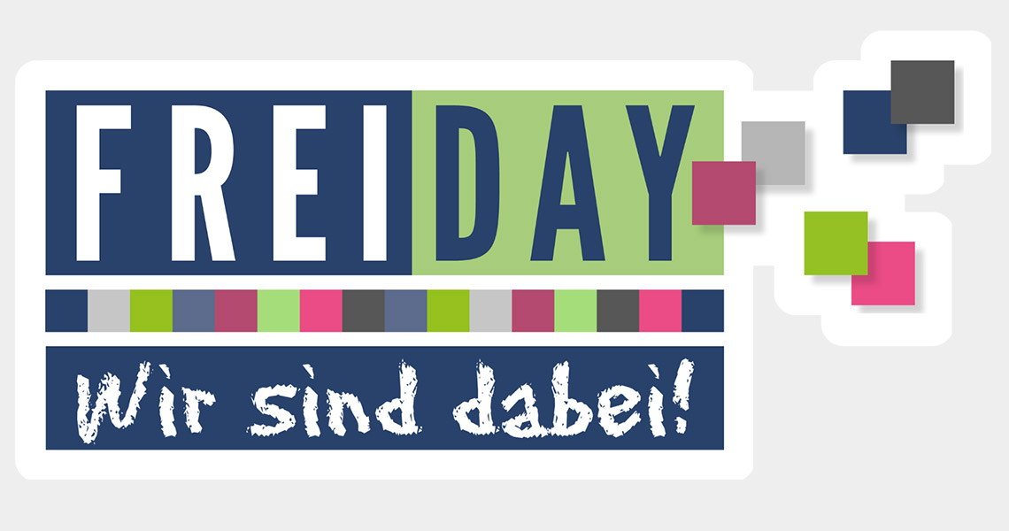 FREI DAY: Wir sind dabei! 