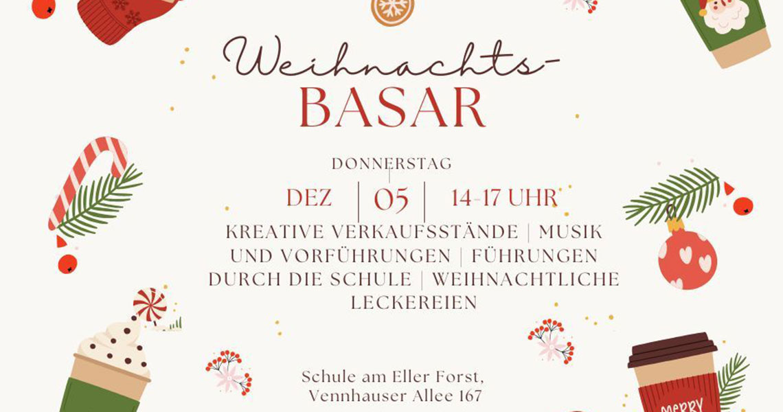 Adventszauber an der Schule am Eller Forst: Unser Weihnachtsbasar am 5. Dezember 2024